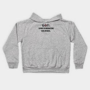 Uncommon Sense Of God Kids Hoodie